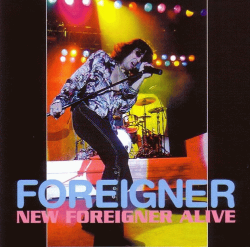 Foreigner : New Foreigner Alive